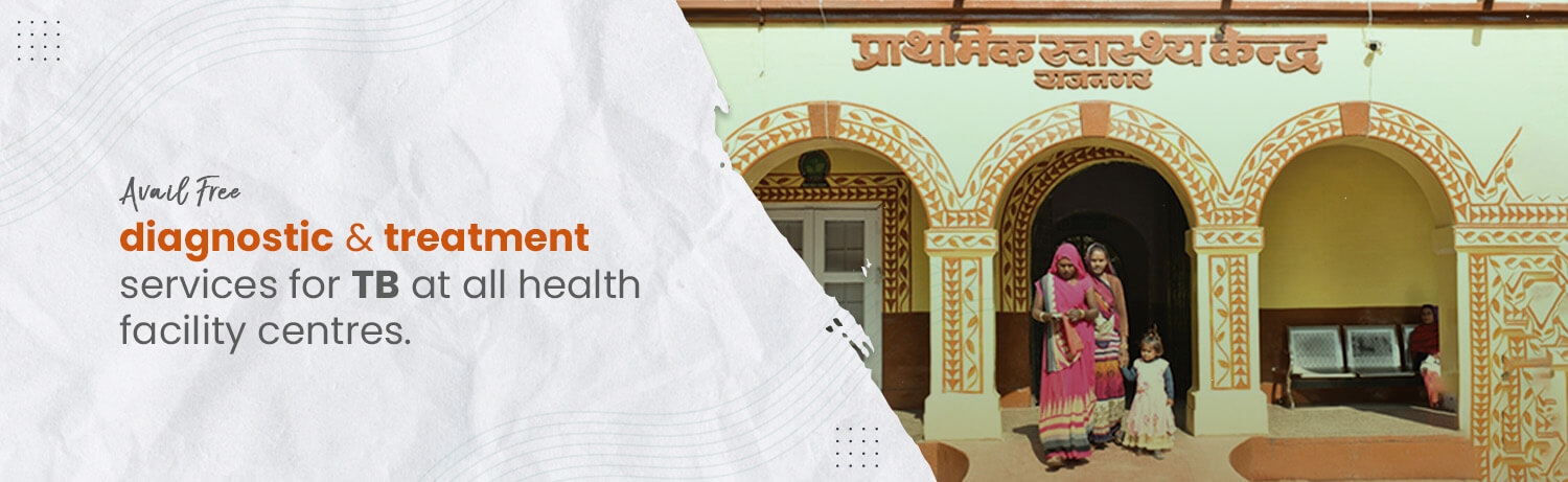 Avail Free diagnostics and treatment services for TB at all health facility centres 